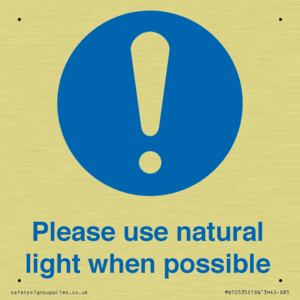 Please use natural light when possible